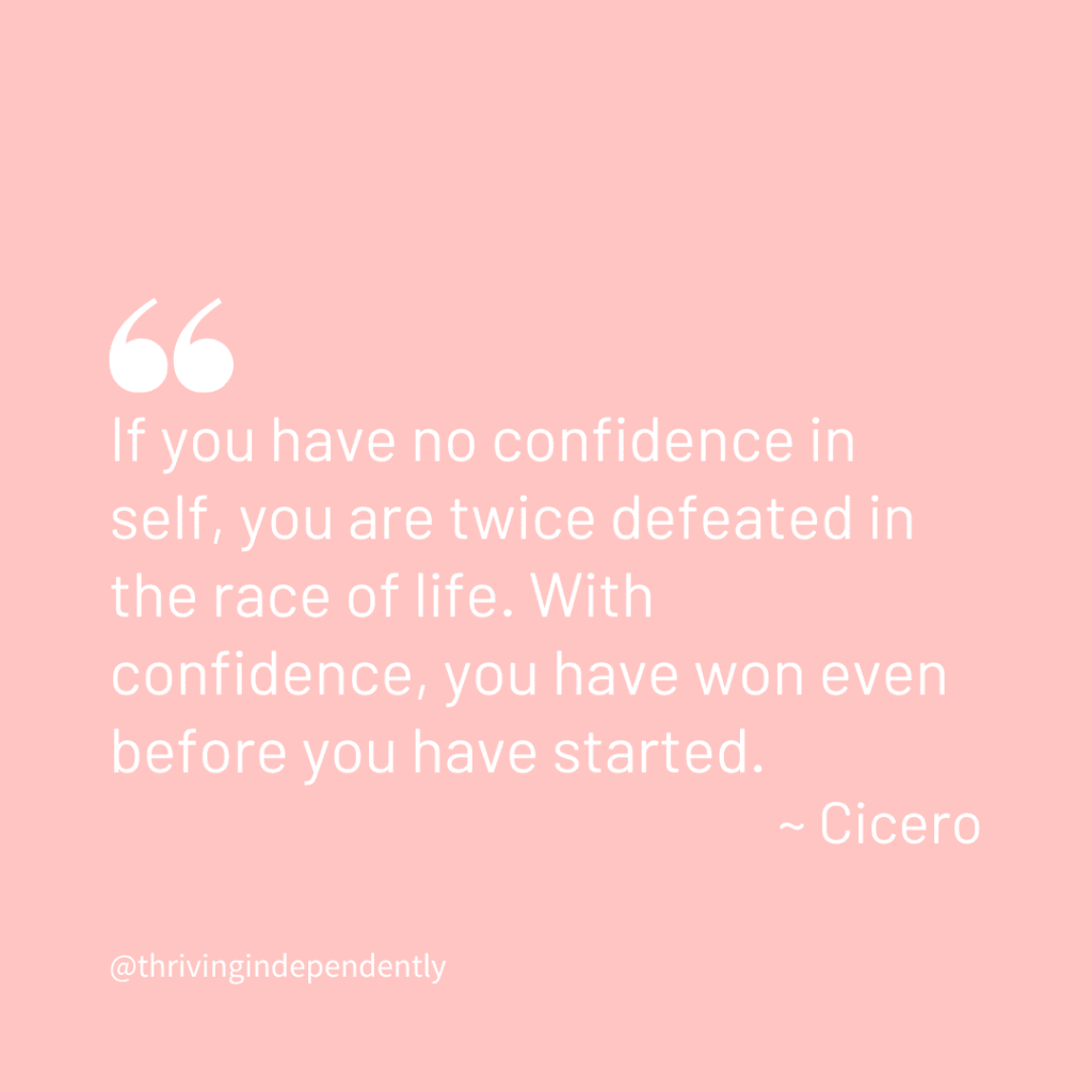 If you have no confidence in self, you are twice defeated in the race of life